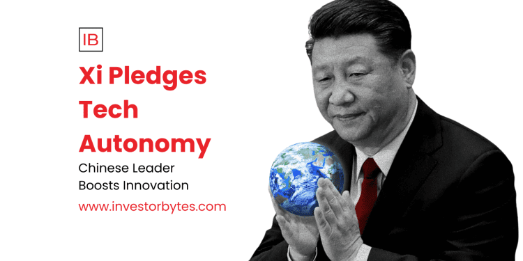 Xi Pledges Tech Autonomy
