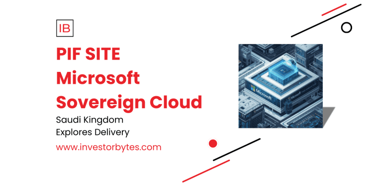 PIF SITE Microsoft Cloud Pact: Sovereign MoU Bolsters Saudi Data Security for Vision 2030’s AI Ambitions