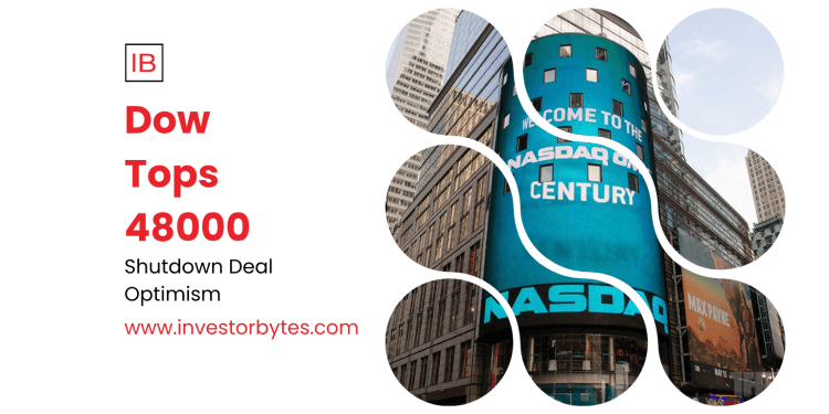 Dow Tops 48000: Blue-Chip Benchmark Seals 17th Record as Shutdown Thaw Fuels Rotation Rally