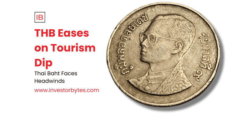 THB Eases on Tourism Dip