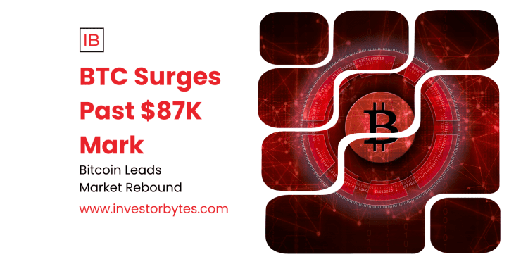 BTC Surges Past $87K Mark