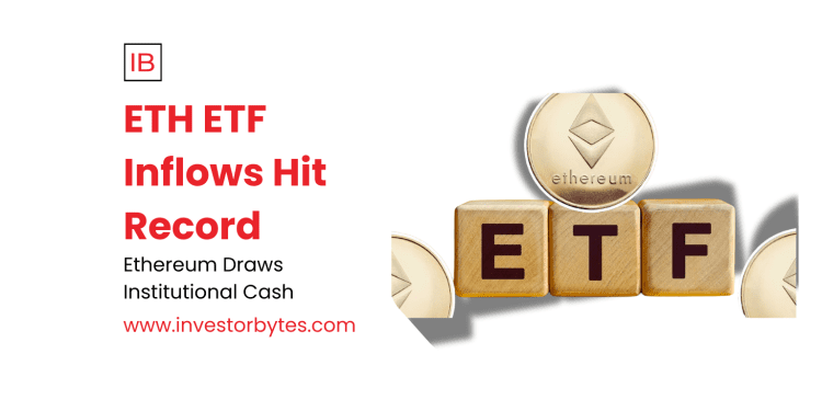 ETH ETF Inflows Hit Record