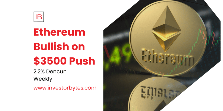 Ethereum Bullish on $3500 Push