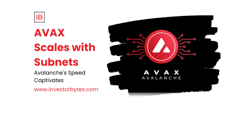AVAX Scales with Subnets