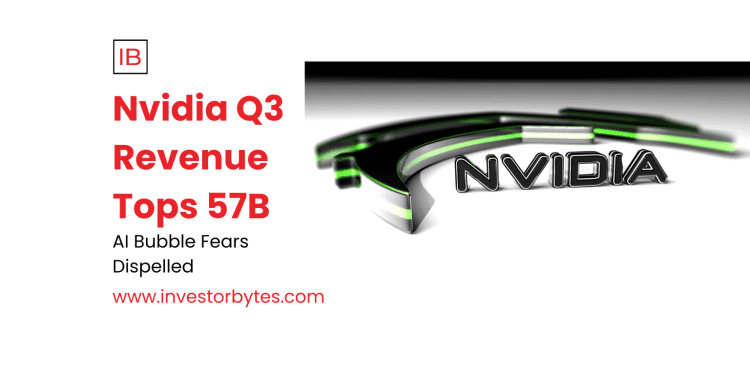 Nvidia Q3 Revenue Tops 57B: Blackwell Ramp Fuels Record $57B Haul, Shares Jump 5% on AI Supercycle Confirmation