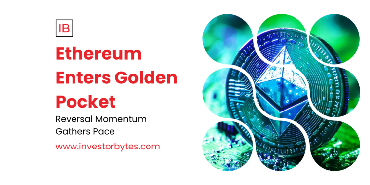 Ethereum Enters Golden Pocket