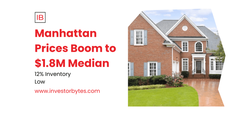 Manhattan Prices Boom to $1.8M Median