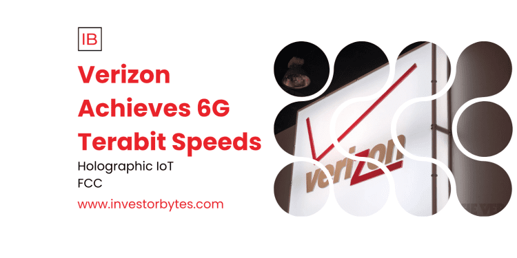 Verizon Achieves 6G Terabit Speeds