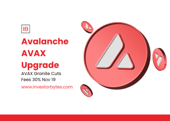 Avalanche AVAX Upgrade: Granite Activation Slashes Fees 30% on November 19