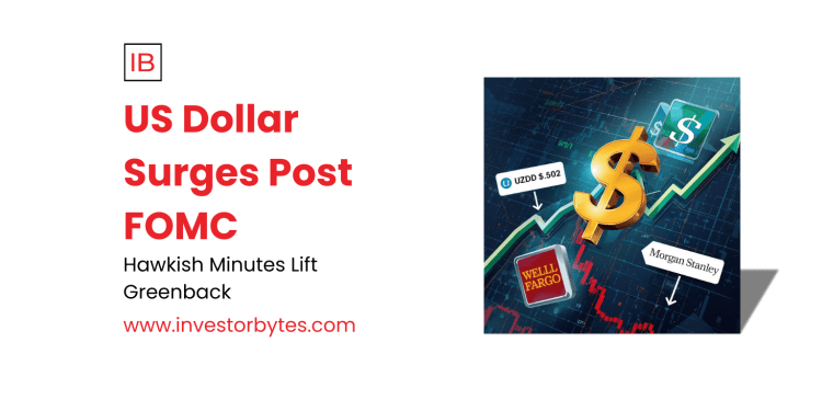 US Dollar Surges Post FOMC: Hawkish Minutes Slash Rate Cut Bets, Propelling DXY to 2025 Peaks