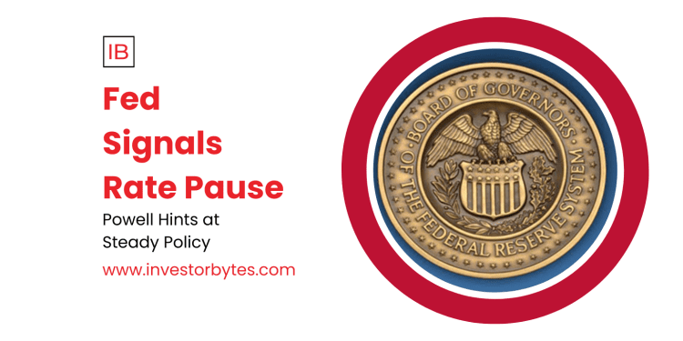 Fed Signals Rate Pause