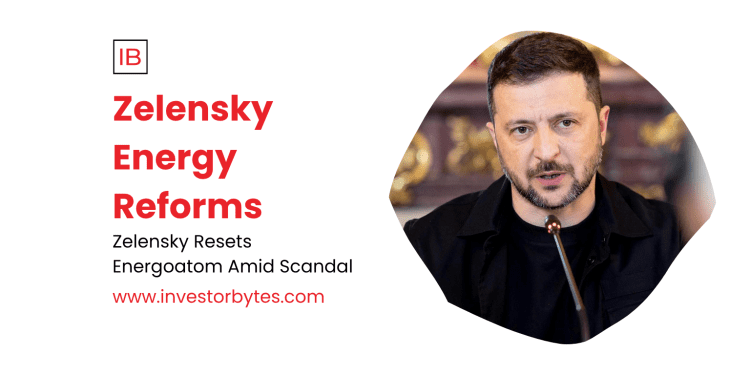 Zelensky Energy Reforms: Overhaul Targets $100M Scandal with Full Audits and Leadership Purge