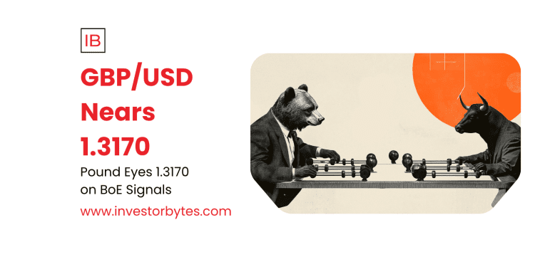 GBP/USD Nears 1.3170: Sterling Edges Up on BoE Pause Amid Fiscal Jitters