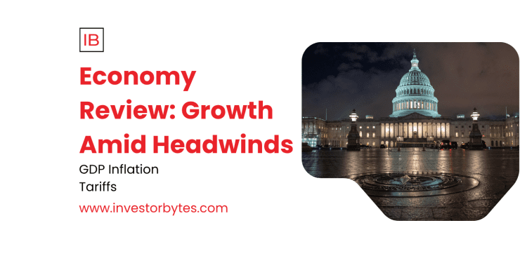 Economy Review: Growth Amid Headwinds