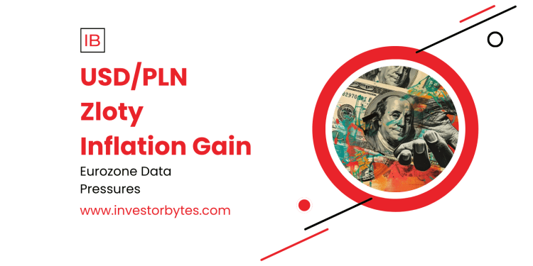 USD/PLN Zloty Inflation Gain: Sticky CPI Bolsters PLN Near 3.6323