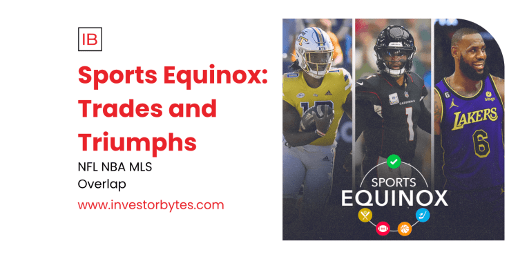 Sports Equinox: Trades and Triumphs