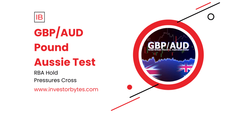 GBP/AUD Pound Aussie Test: Sterling Probes Support Amid Fiscal Pressures