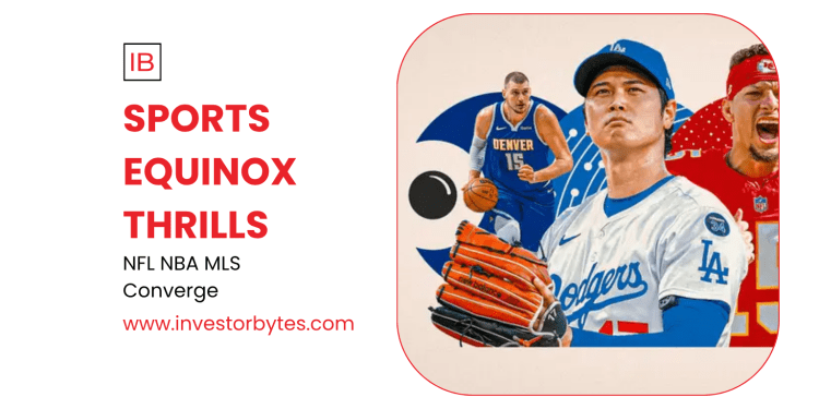 Sports Equinox Returns