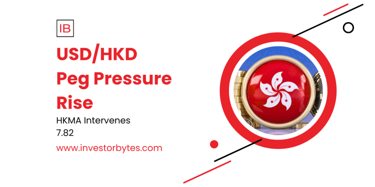 USD/HKD Peg Pressure Rise: HKMA Defends Band Amid Offshore Flows