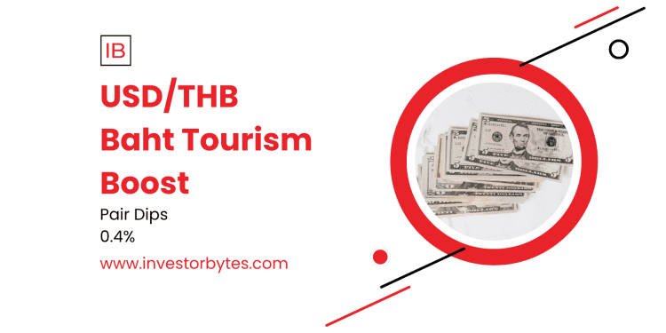 USD/THB Baht Tourism Boost: Inflows Propel THB to 32.3350 Strength