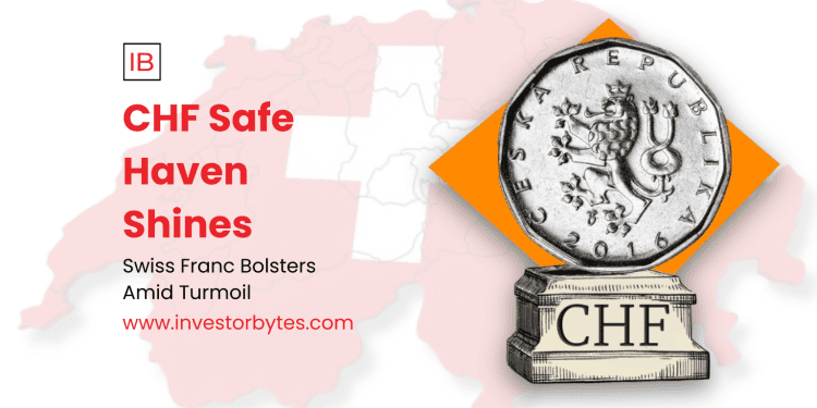 CHF Safe Haven Shines