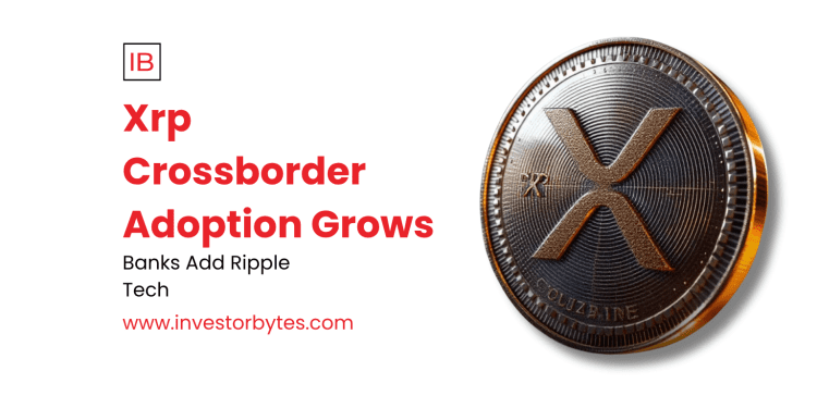 XRP Crossborder Adoption Grow