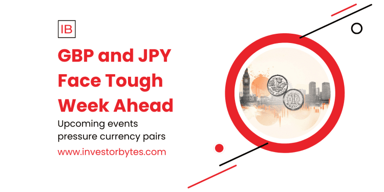 GBP and JPY Face Tough Week Ahead: Fiscal Jitters and Hike Doubts Pressure Cross