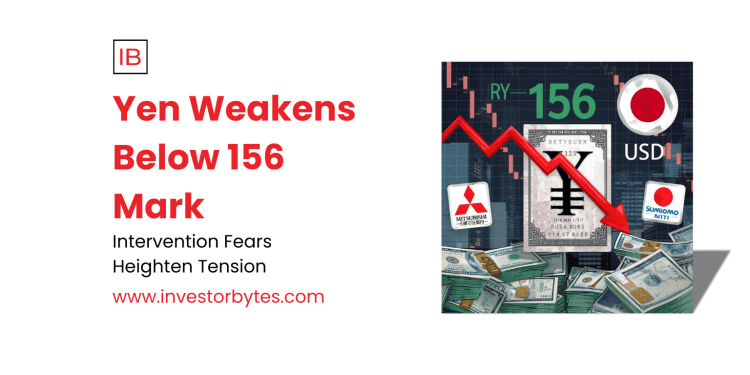 Yen Weakens Below 156 Mark: USD/JPY Breach Fuels Intervention Jitters and Carry Trade Revival