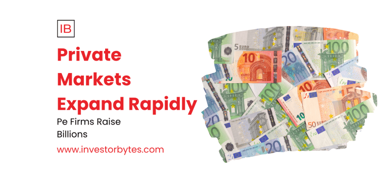 Private Markets Expand Rapidly