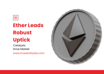 Ether Leads Robust Uptick