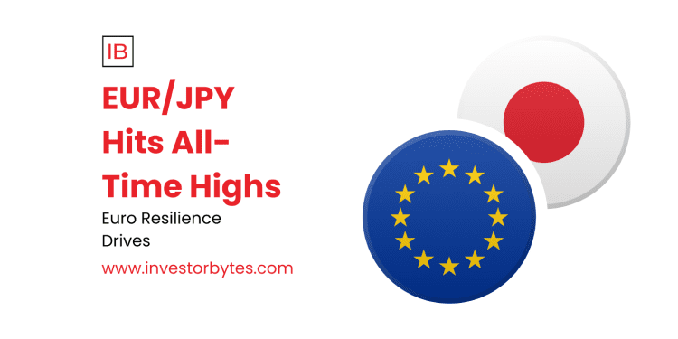 EUR/JPY Hits All-Time Highs