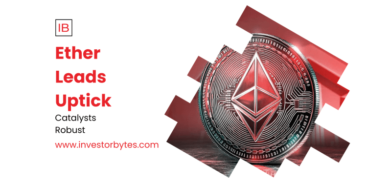 Ether Leads Uptick