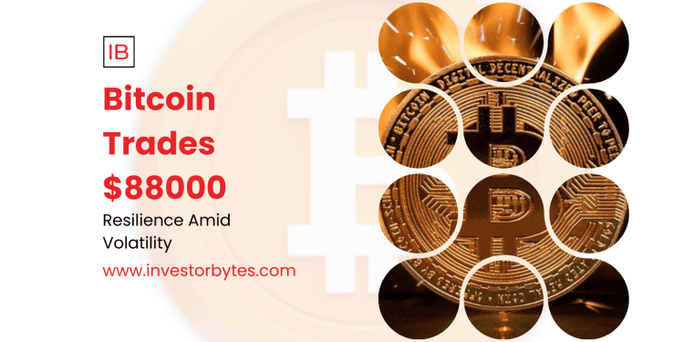 Bitcoin Trades $88000