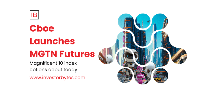 Cboe Launches MGTN Futures