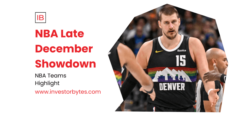 NBA Late December Showdown