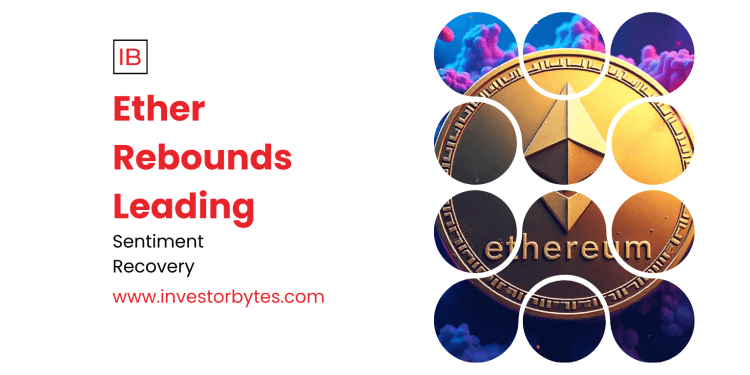 Ether Rebounds Leading