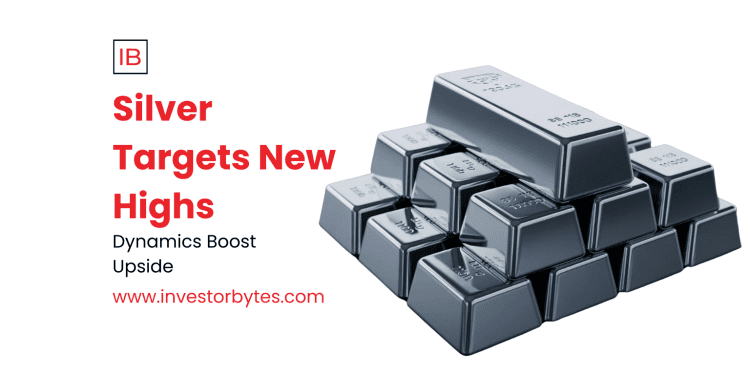 Silver Targets Record Highs