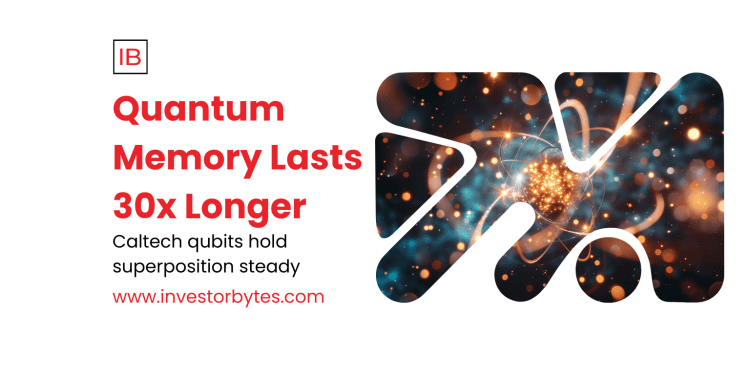 Quantum Memory Lasts 30x Longer