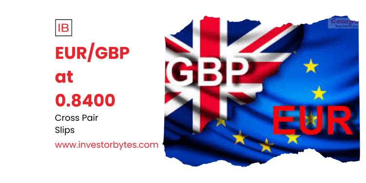 EUR/GBP at 0.8400