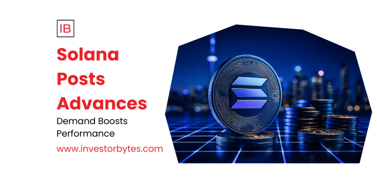 Solana Posts Advances