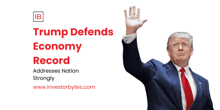 Trump Defends Economy Record
