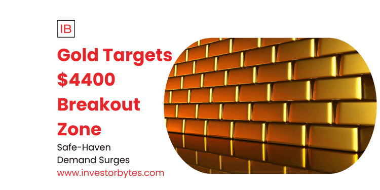 Gold Targets $4400 Breakout Zone