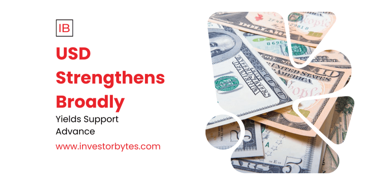 USD Strengthens Broadly