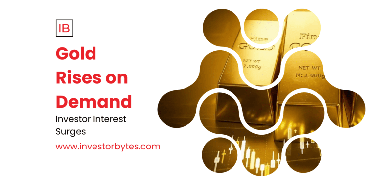 Gold Rises on Demand