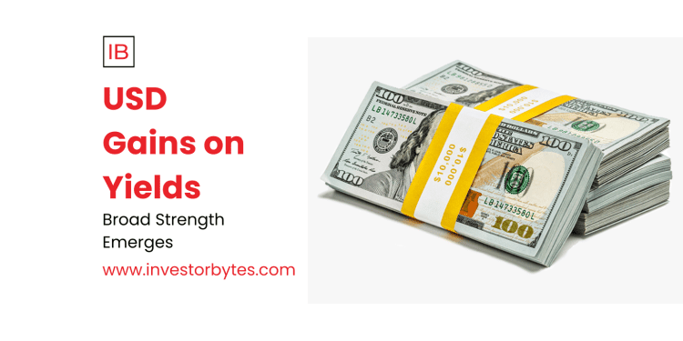 USD Gains on Yields