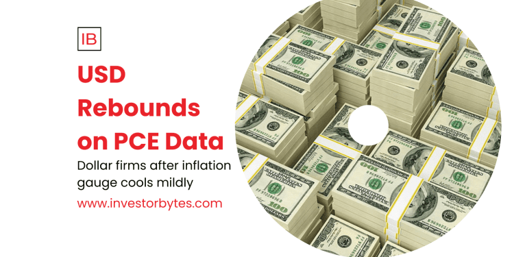 USD Rebounds on PCE Data