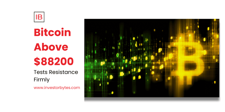 Bitcoin Above $88200