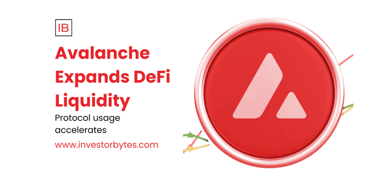 Avalanche Expands DeFi Liquidity