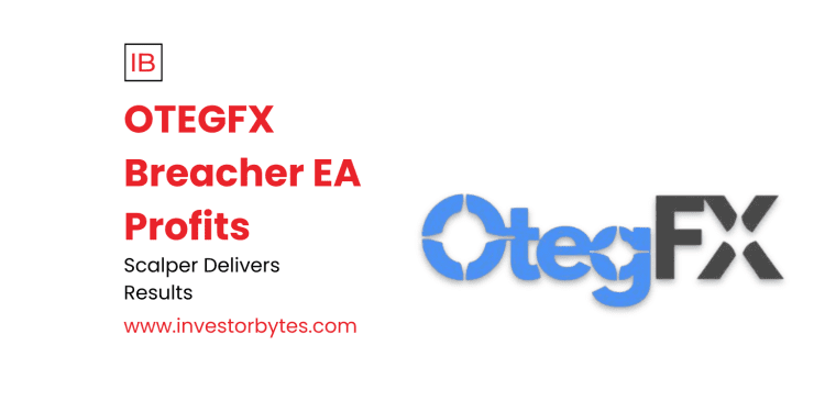 OTEGFX Breacher EA Profits