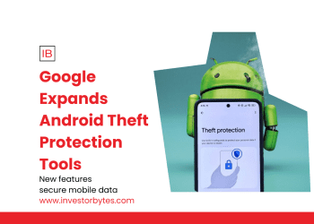 Google Expands Android Theft Protection Tools